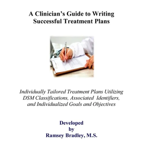 A Clinician's Guide to Writing Successful Treatment Plans - Paperback