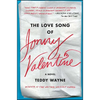 The Love Song of Jonny Valentine - Paperback