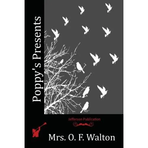 Poppy's Presents - Paperback
