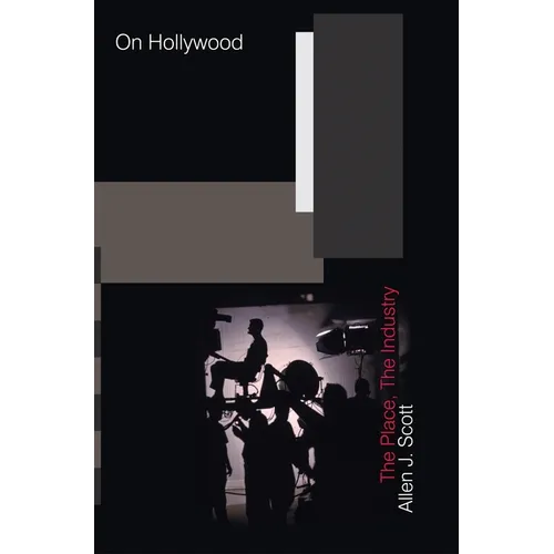 On Hollywood: The Place, the Industry - Paperback