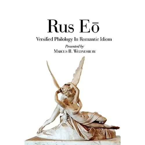 Rus EO: Versified Philology in the Romantic Idiom - Paperback