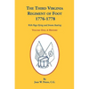 The Third Virginia Regiment of the Foot, 1776-1778, a History, Volume One. with Flags Flying and Drums Beating - Paperback
