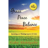 Grace Peace Balance: Surviving and Thriving Against All Odds - Paperback