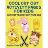 Cool Cut Out Activity Pages For Kids: Activity Book For 4 Year Old - Paperback
