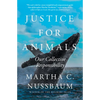 Justice for Animals: Our Collective Responsibility - Paperback