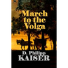 March to the Volga - Paperback