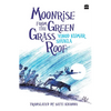 Moonrise from the Green Grass Roof - Paperback