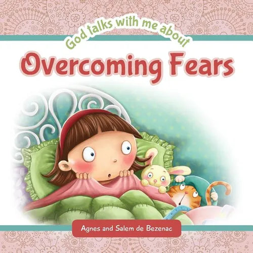 God Talks with Me About Overcoming Fears - Paperback