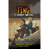 Ting and the Deadly Waters: A 1931 Yangtze River Flood Graphic Novel - Paperback