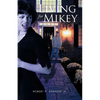 Living for Mikey - Paperback