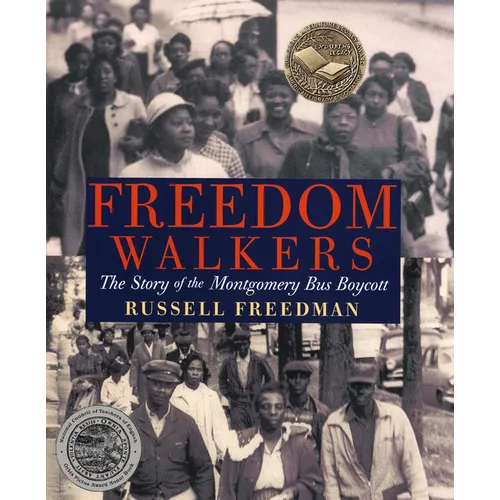 Freedom Walkers: The Story of the Montgomery Bus Boycott - Paperback