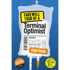 Farewell Tour of a Terminal Optimist - Paperback