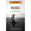 P.I.V.O.T.: A Simple 5-Point Guide to Deepen Your CANINE Connections - Paperback