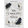 The Unbound Witch - Hardcover