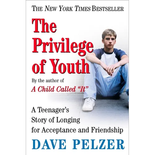 The Privilege of Youth: A Teenager's Story of Longing for Acceptance and Friendship - Paperback