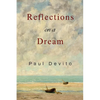 Reflections on a Dream - Paperback