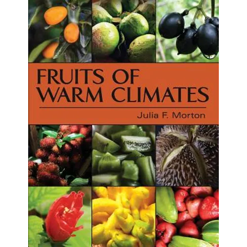 Fruits of Warm Climates - Paperback