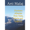 Northern Albanian Folk Tales, Myths and Legends - Paperback