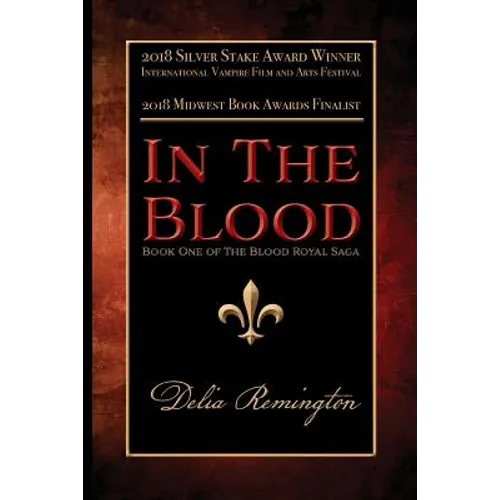 In the Blood: Book One of the Blood Royal Saga - Paperback
