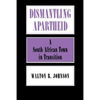 Dismantling Apartheid - Paperback
