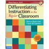 Differentiating Instruction in the Regular Classroom: How to Reach and Teach All Learners [With CDROM] - Paperback