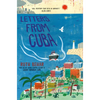 Letters from Cuba - Hardcover
