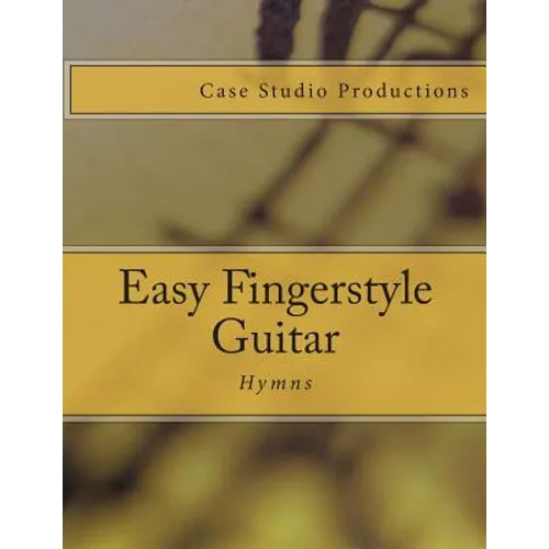 Easy Fingerstyle Guitar Hymns - Paperback