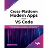 Cross-Platform Modern Apps with Vs Code - Paperback