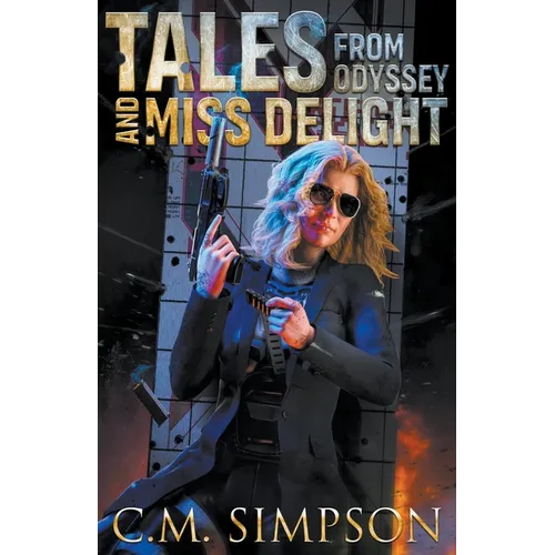 Tales from Odyssey and Miss Delight - Paperback