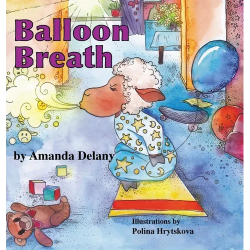 Balloon Breath - Hardcover