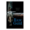 Raw Gold: Western - Paperback