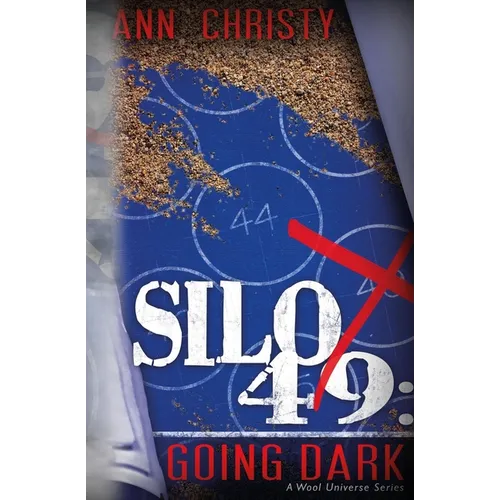 Silo 49: Going Dark - Paperback