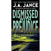 Dismissed with Prejudice - Mass Market Paperbound