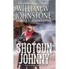 Shotgun Johnny - Mass Market Paperbound