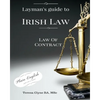 Layman's Guide to Irish Law: The Law of Contract - Paperback