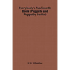 Everybody's Marionette Book (Puppets and Puppetry Series) - Paperback