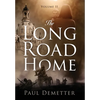 The Long Road Home: Volume II - Hardcover