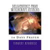 14 Days Prayer of Deliverance From Witchcraft Attacks - Paperback