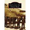 Kirtland Air Force Base - Paperback