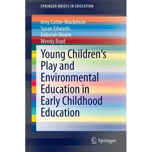 Young Children's Play and Environmental Education in Early Childhood Education - Paperback