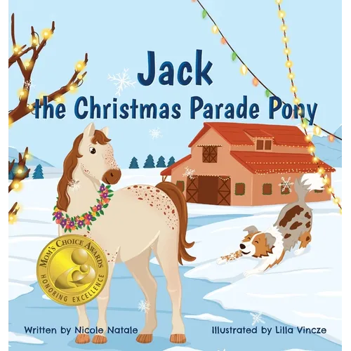 Jack the Christmas Parade Pony - Hardcover