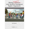 Writing Accomplices with Student Immigrant Rights Organizers - Paperback