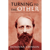 Turning to the Other: Martin Buber's Call to Dialogue in I and Thou - Paperback
