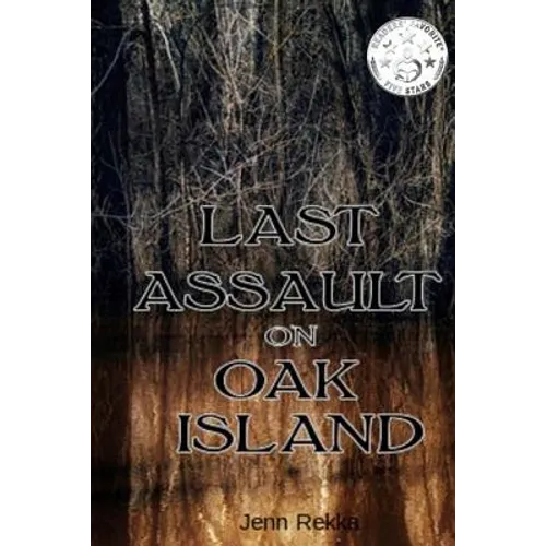 Last Assault on Oak Island - Paperback