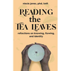 Reading the Tea Leaves - Paperback