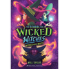 Wicked Never Waits (the School for Wicked Witches #2) - Paperback