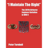 "I Maintain the Right": The 307th Airborne Engineer Battalion in WW II - Paperback