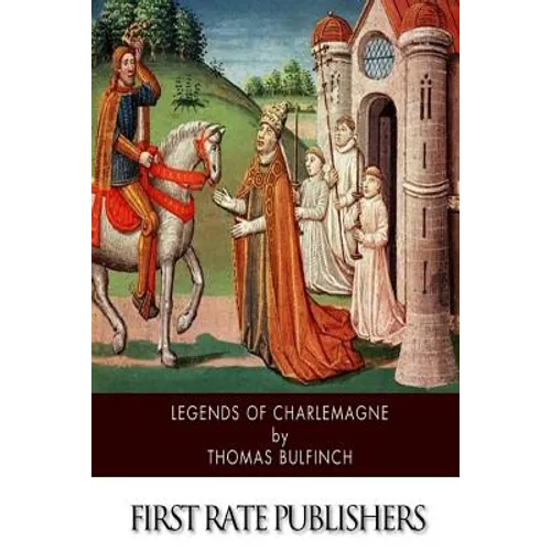 Legends of Charlemagne - Paperback