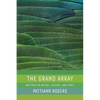 The Grand Array: Writings on Nature, Science, and Spirit - Paperback
