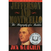 Jefferson and Monticello: The Biography of a Builder - Paperback